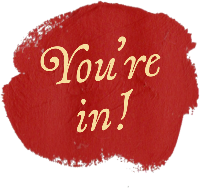 You're in!